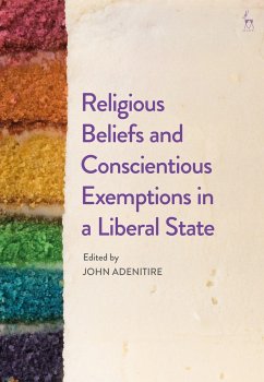 Religious Beliefs and Conscientious Exemptions in a Liberal State