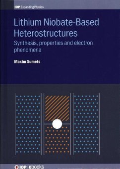 Lithium Niobate-Based Heterostructures - Sumets, Maxim