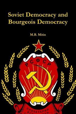 Soviet Democracy and Bourgeois Democracy - Mitin, M B