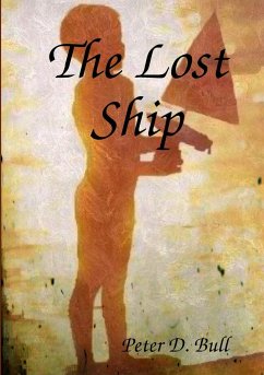 The Lost Ship - Bull, Peter D.