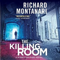 The Killing Room: A Balzano & Byrne Novel - Montanari, Richard