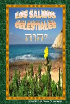 LOS SALMOS CELESTIALES - Cong. Of Yahweh, Philadelphia