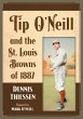Tip O'Neill and the St. Louis Browns of... - Bild 1