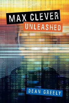 Max Clever Unleashed - Greely, Dean