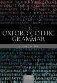 The Oxford Gothic Grammar