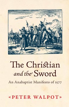 The Christian and the Sword - Walpot, Peter