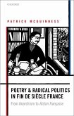 Poetry and Radical Politics in Fin de Siecle France