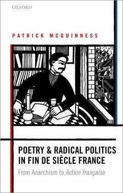 Poetry and Radical Politics in Fin de Siecle France - McGuinness, Patrick