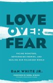 Love Over Fear