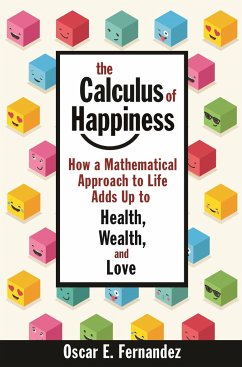 The Calculus of Happiness - Fernandez, Oscar E