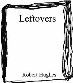Leftovers (eBook, ePUB) - Hughes, Robert