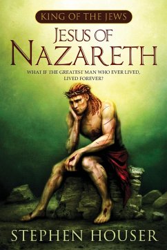 Jesus of Nazareth - Houser, Stephen W