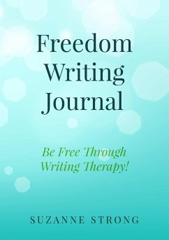 Freedom Writing Journal - Strong, Suzanne