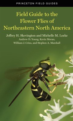 Field Guide to the Flower Flies of Northeastern North America - Skevington, Jeffrey H; Locke, Michelle M; Young, Andrew D; Moran, Kevin; Crins, William J; Marshall, Stephen A