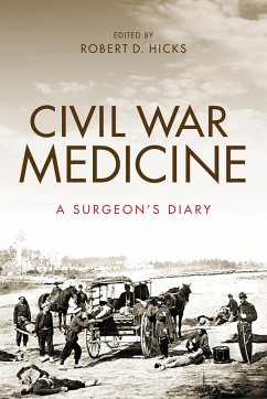 Civil War Medicine - Hicks, Robert