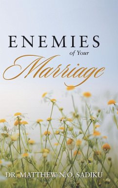 Enemies of Your Marriage - Sadiku, Matthew N. O.