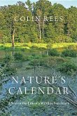 Nature's Calendar: A Year in the Life of a Wildlife Sanctuary