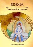 Elania e l'essenza di stramonio