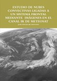 ESTUDIO DE NUBES CONVECTIVAS LIGADAS A UN SISTEMA FRONTAL MEDIANTE IMÁGENES EN EL CANAL IR DE METEOSAT