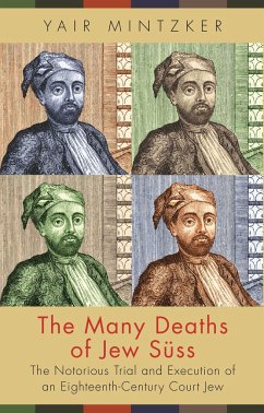 The Many Deaths of Jew Süss - Mintzker, Yair
