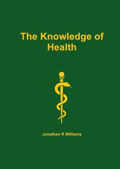 The Knowledge of Health - Williams, Jonathan