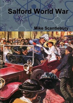 Salford World War - Scantlebury, Mike