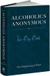 Alcoholics Anonymous: The Big Book - Bild 1