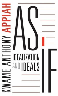 As If - Appiah, Kwame Anthony