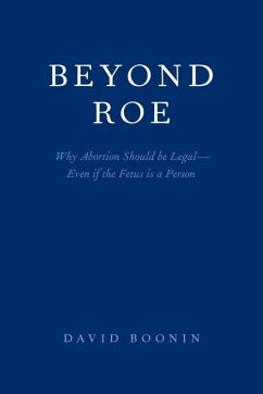 Beyond Roe - Boonin, David