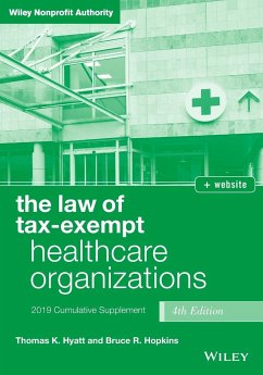 The Law of Tax-Exempt Healthcare Organizations, + Website - Hyatt, Thomas K.;Hopkins, Bruce R.