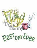 Fluffy Ta Bunny: Best Day Ever Volume 1
