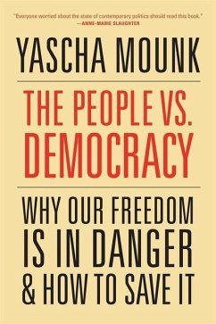 The People vs. Democracy - Mounk, Yascha