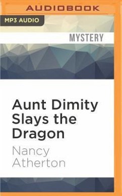 Aunt Dimity Slays the Dragon - Atherton, Nancy