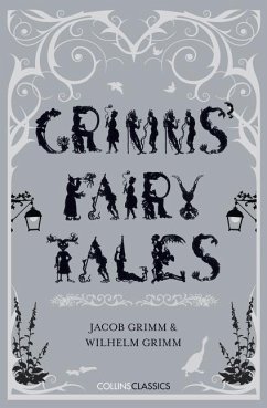 Grimms' Fairy Tales - Grimm, Wilhelm