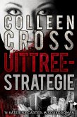 Uittreestrategie: 'n Katerina Carter-misdaadroman deur Colleen Cross (eBook, ePUB)