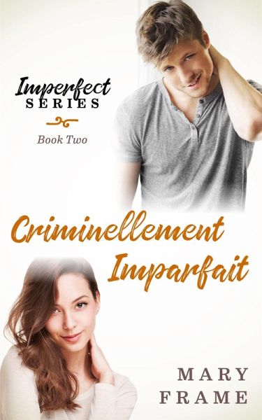 Criminellement Imparfait (eBook, ePUB)