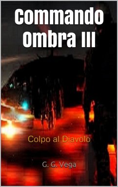 Cover Commando Ombra III (eBook, ePUB)
