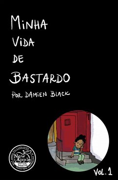 Cover Minha Vida de Bastardo (eBook, ePUB)