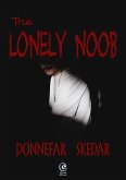 Lonely Noob (eBook, ePUB) Lonely Noob (eBook, ePUB)