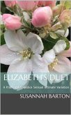 Elizabeth's Duet (Love's Sweet Song, #1) (eBook, ePUB) Elizabeth's Duet (Love's Sweet Song, #1) (eBook, ePUB)