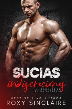 Cover Sucias indiscreciones: un romance de la mafia oscura (eBook, ePUB)