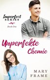 Unperfekte Chemie (eBook, ePUB) Unperfekte Chemie (eBook, ePUB)