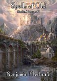 Spells of Old (Ancient Dreams, #2) (eBook, ePUB)