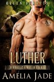 Green Bearets: Luther (Base Camp Bears, #1) (eBook, ePUB)