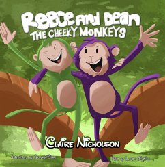 Reece and Dean: the Cheeky Monkeys (eBook, ePUB) - Nicholson, Claire