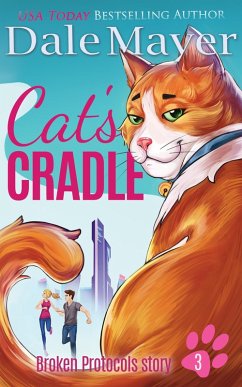 Cat's Cradle (A Broken Protocols Story, #3) (eBook, ePUB) - Mayer, Dale