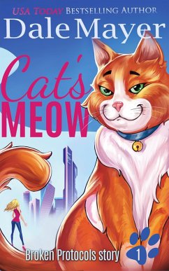Cover Cat's Meow (A Broken Protocols Story, #1) (eBook, ePUB)
