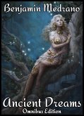 Ancient Dreams: Omnibus Edition (eBook, ePUB)