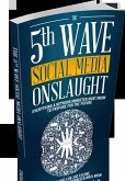 The 5th Wave Social Media Onslaught (eBook, ePUB)