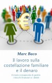 Il lavoro sulla costellazione familiare e il denaro (eBook, ePUB)
